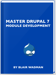 Drupal 7 Module Development